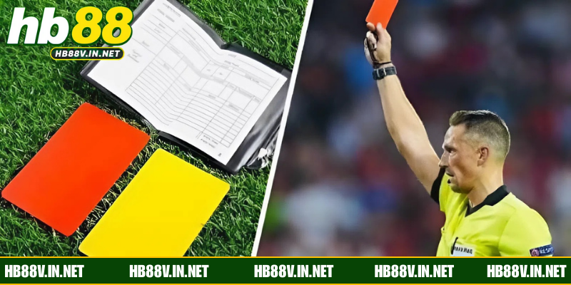 Hiểu bản chất riêng của kèo thẻ phạt kèm các biến thể